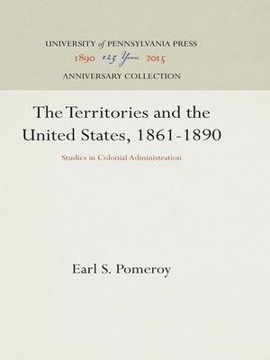 cover image of The Territories and the United States, 1861-1890